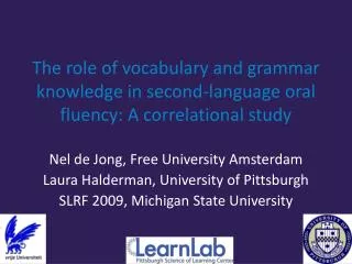 The role of vocabulary and grammar knowledge in second-language oral fluency: A correlational study