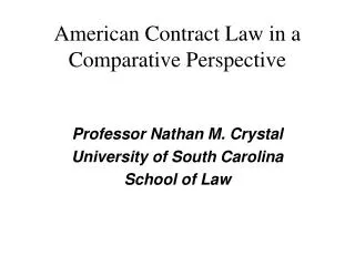 American Contract Law in a Comparative Perspective