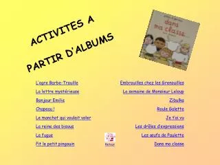 ACTIVITES A PARTIR D’ALBUMS