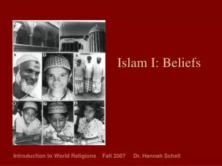 Islam I: Beliefs