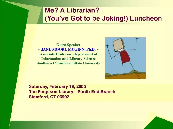 saturday february 19 2005 the ferguson library south end branch stamford ct 06902