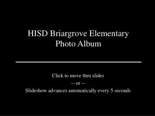 HISD Briargrove Elementary Photo Album