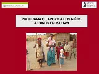 PROGRAMA DE APOYO A LOS NIÑOS ALBINOS EN MALAWI