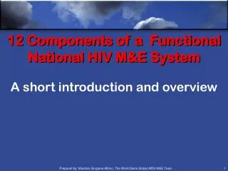12 Components of a Functional National HIV M&amp;E System