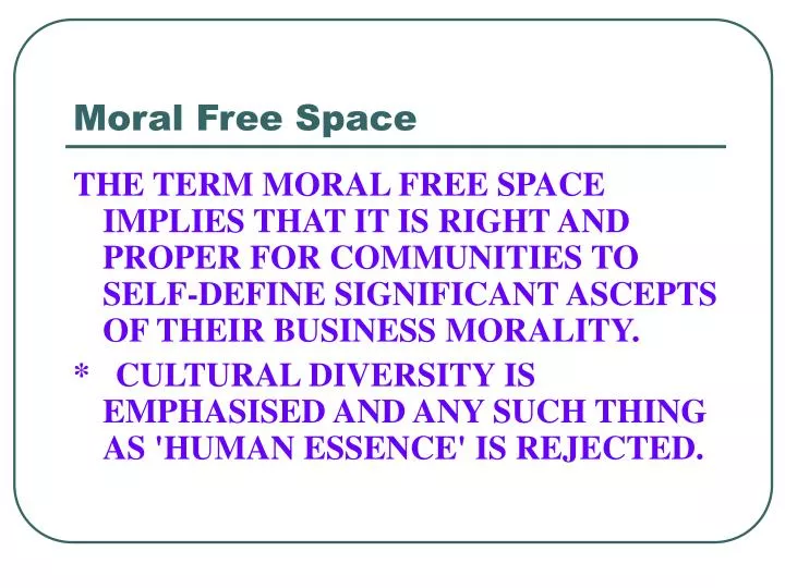 moral free space