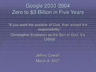 Google 2000-2004 Zero to $3 Billion in Five Years