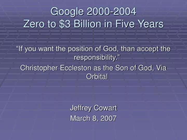 google 2000 2004 zero to 3 billion in five years