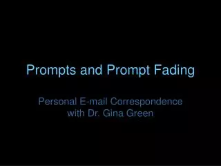Prompts and Prompt Fading