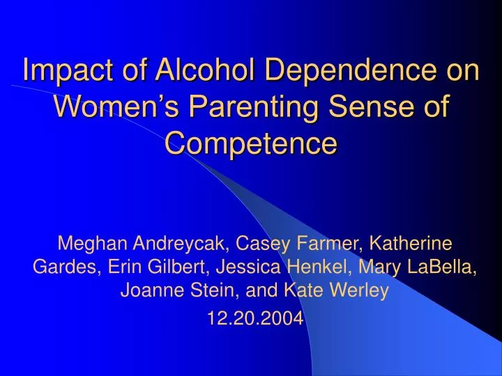 impact of alcohol dependence on women s parenting sense of competence