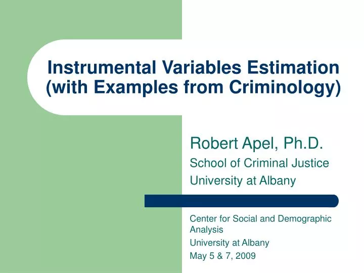 instrumental variables estimation with examples from criminology