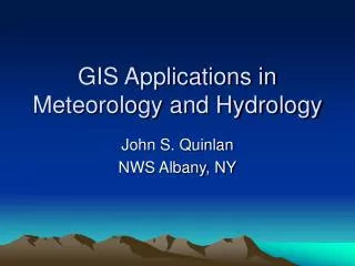 GIS Applications in Meteorology and Hydrology