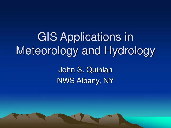 gis applications in meteorology and hydrology