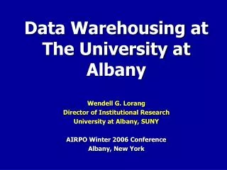 Data Warehousing at The University at Albany