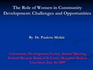 The Role of Women in Community Development: Challenges and Opportunities