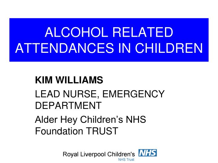 alcohol related attendances in children