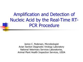 Amplification and Detection of Nucleic Acid by the Real-Time RT-PCR Procedure