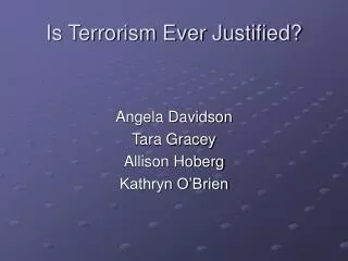 Is Terrorism Ever Justified?