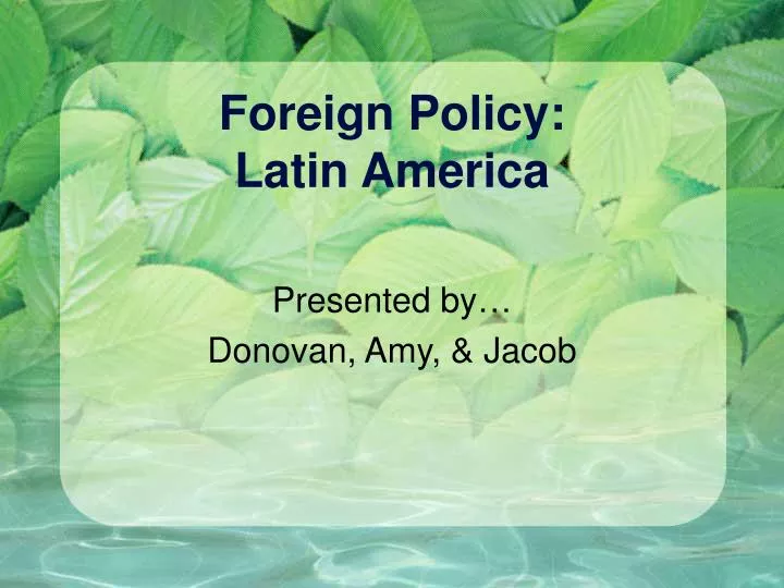 foreign policy latin america