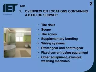 OVERVIEW ON LOCATIONS CONTAINING A BATH OR SHOWER