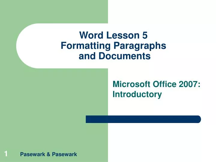 word lesson 5 formatting paragraphs and documents