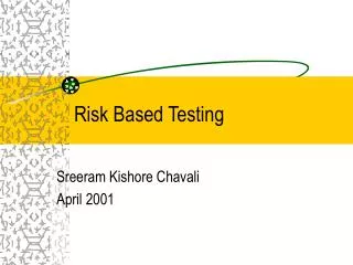 Risk Based Testing