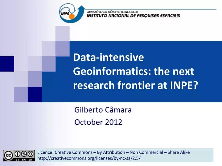 data intensive geoinformatics the next research frontier at inpe