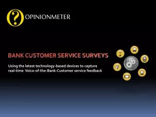 Bank Customer Service Surveys