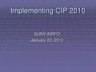 Implementing CIP 2010