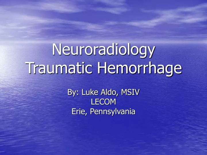 neuroradiology traumatic hemorrhage