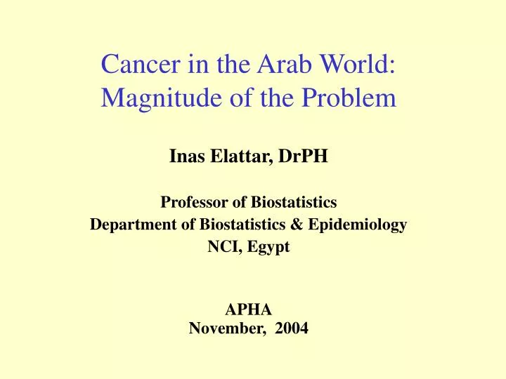 cancer in the arab world magnitude of the problem