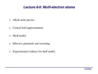 Lecture 8-9: Multi-electron atoms