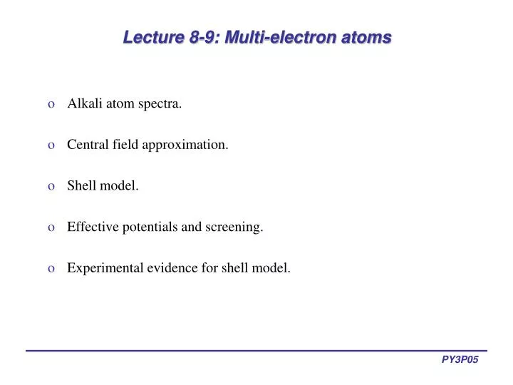 lecture 8 9 multi electron atoms