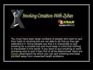 Zyban :Quitting Smoking Is Not Impossible