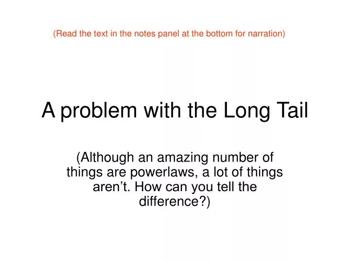 a problem with the long tail