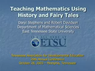 Teaching Mathematics Using History and Fairy Tales