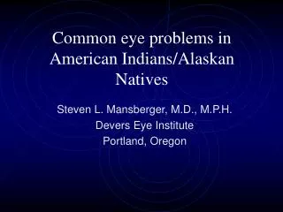 Common eye problems in American Indians/Alaskan Natives