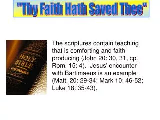 &quot;Thy Faith Hath Saved Thee&quot;