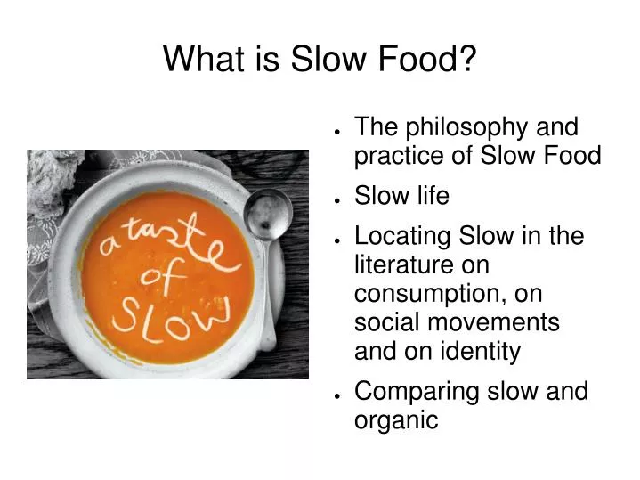 what is slow food