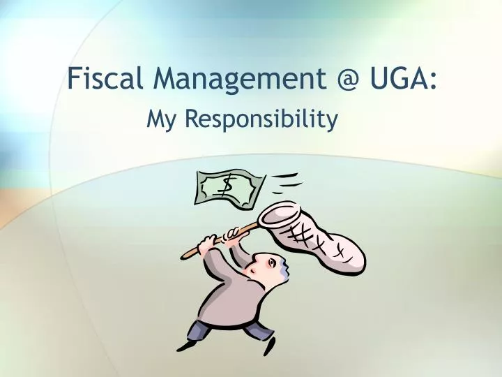 fiscal management @ uga