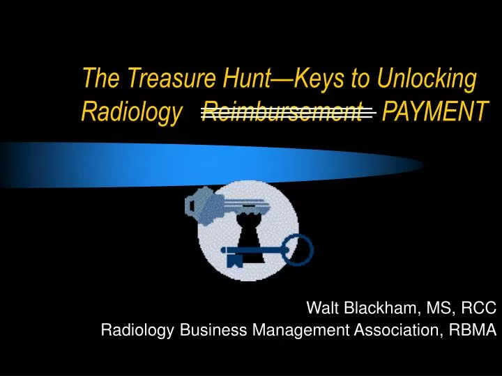 the treasure hunt keys to unlocking radiology reimbursement payment