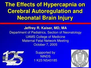 The Effects of Hypercapnia on Cerebral Autoregulation and Neonatal Brain Injury
