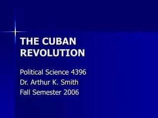THE CUBAN REVOLUTION