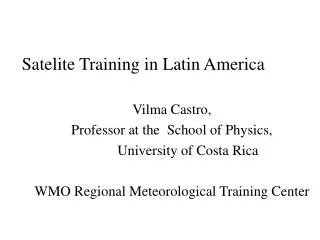 Satelite Training in Latin America