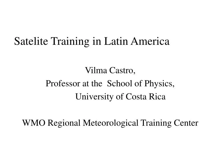 satelite training in latin america
