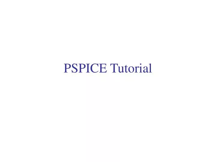 pspice tutorial