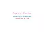 Pop Your Panties - slide 1