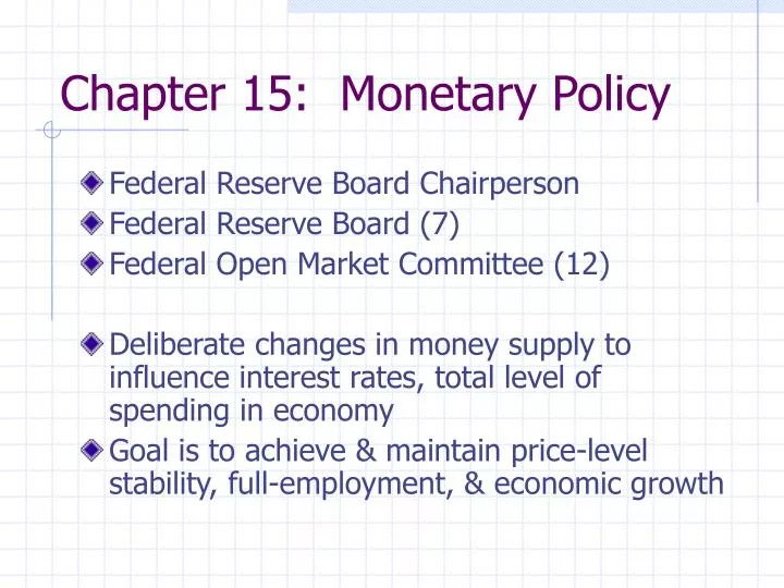 chapter 15 monetary policy
