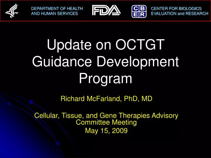 update on octgt guidance development program