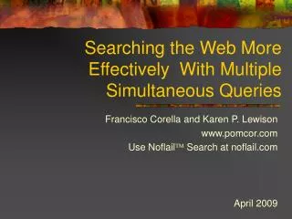 Francisco Corella and Karen P. Lewison pomcor Use Noflail ? Search at noflail April 2009