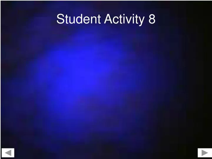 student activity 8